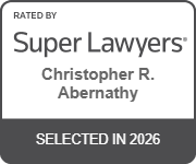 Rated by Super Lawyers Christopher R. Abernathy | Selected in 2026